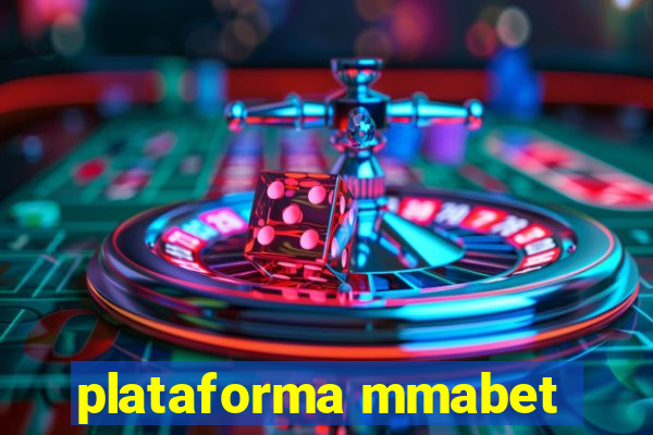 plataforma mmabet